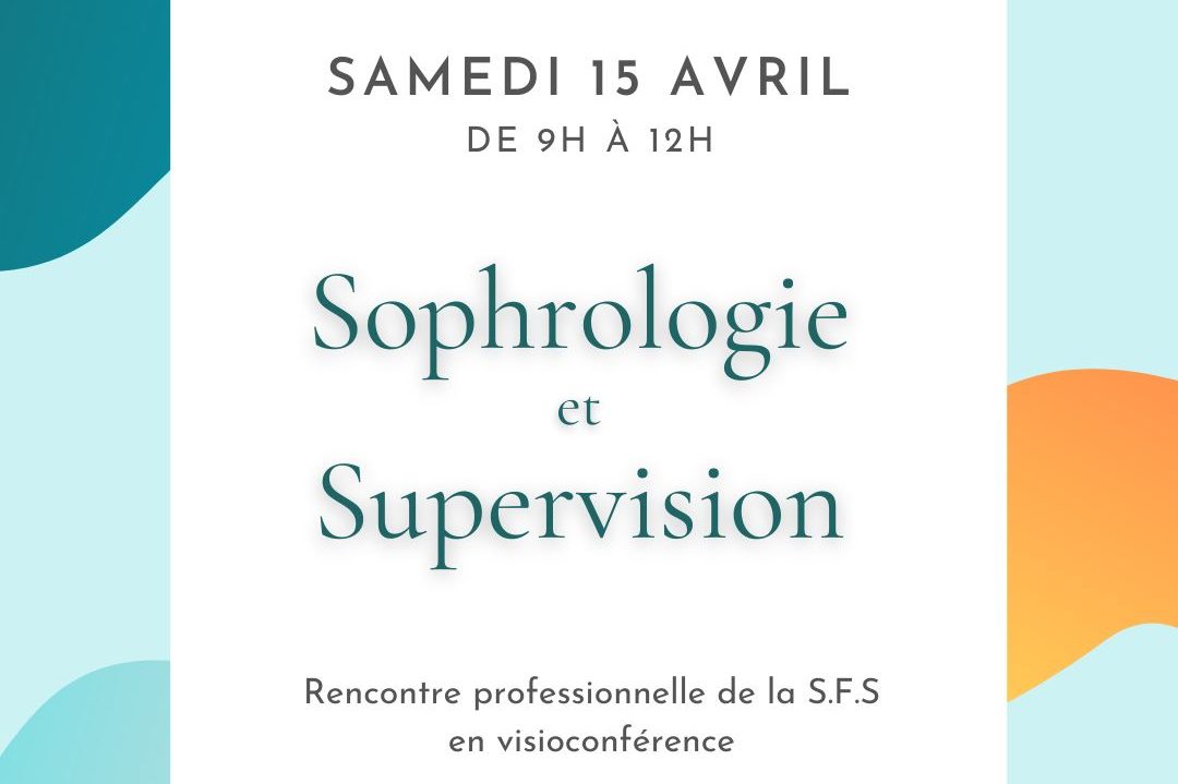 Sophrologie-supervision - SFS - Société Française de Sophrologie